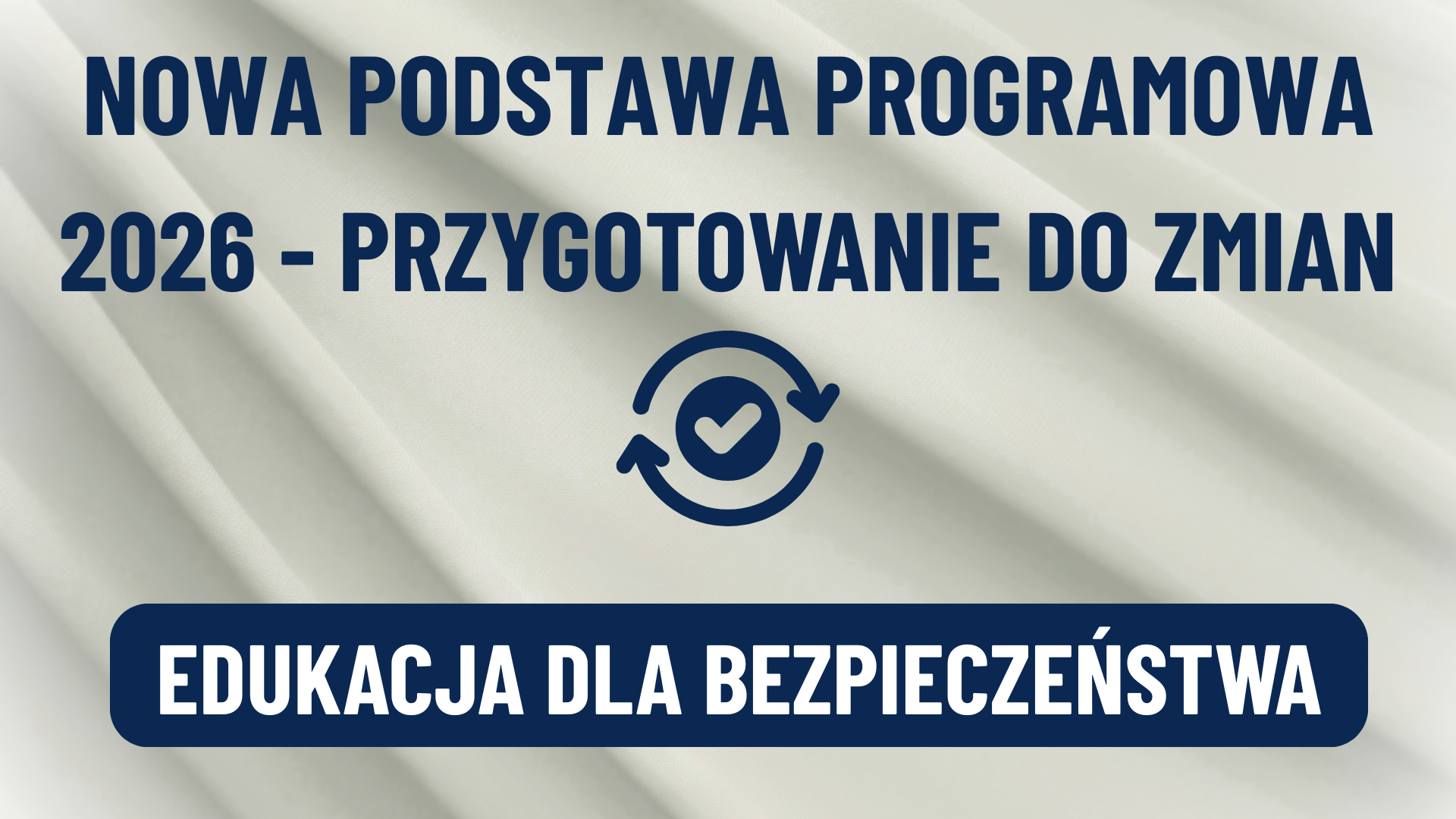 Zdjęcie do Edukacja dla bezpieczeństwa po nowemu- podstawa programowa 2026
